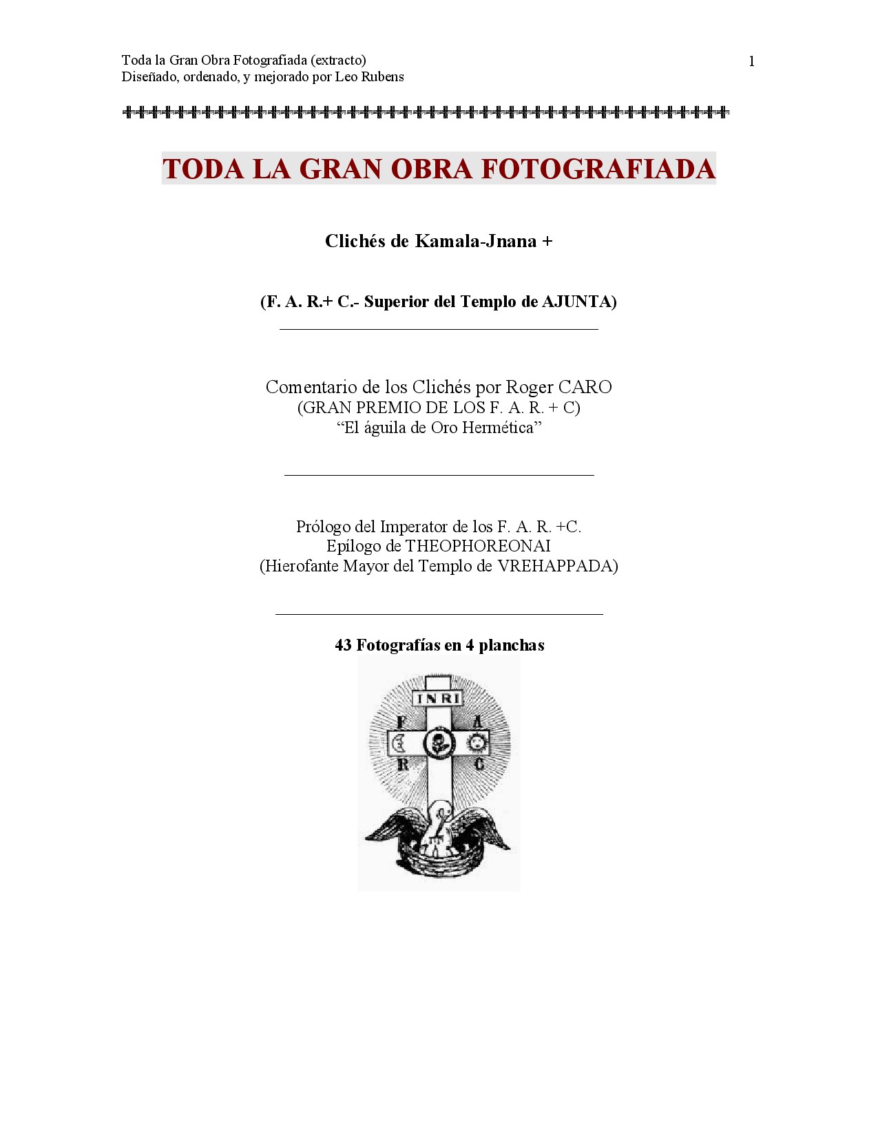 TODA LA GRAN OBRA FOTOGRAFIADA