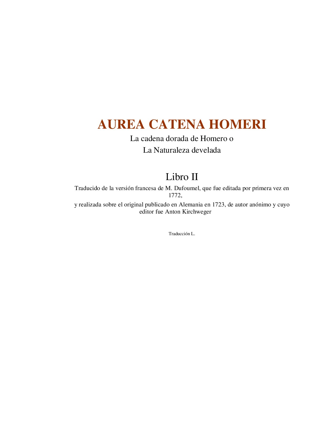 Aurea Catena Homeri - II